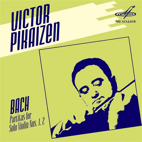 ‎Bach: Partitas for Solo Violin Nos. 1, 2 de Victor Pikaizen en Apple Music