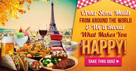 Order Meals from Around World to Know What Makes You Ha… Quiz