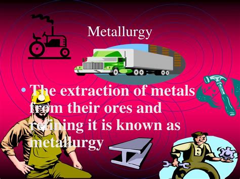 PPT - METALLURGY PowerPoint Presentation, free download - ID:5812711