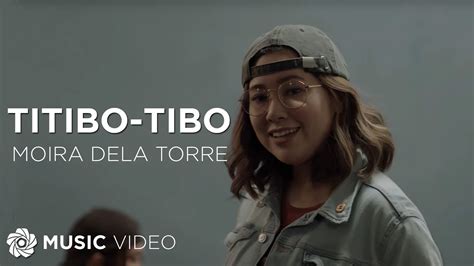 Titibo-Tibo - Moira Dela Torre