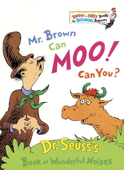 Mr. Brown Can Moo! Can You? - Dr Seuss