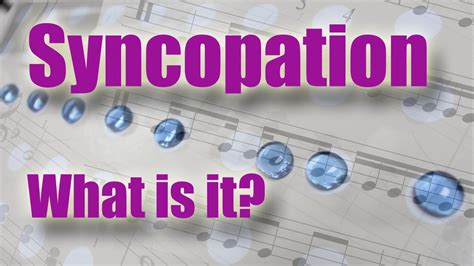 Syncopation. Part 1. What the heck is syncopation? How to read ties and ...