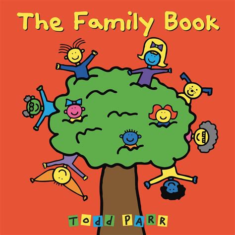 The Family Book eBook by Todd Parr - EPUB | Rakuten Kobo United States