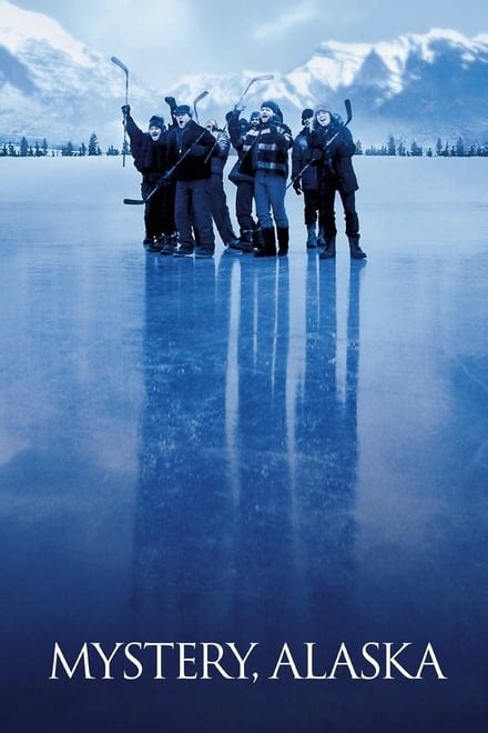 Mystery, Alaska (1999) - Posters — The Movie Database (TMDb)