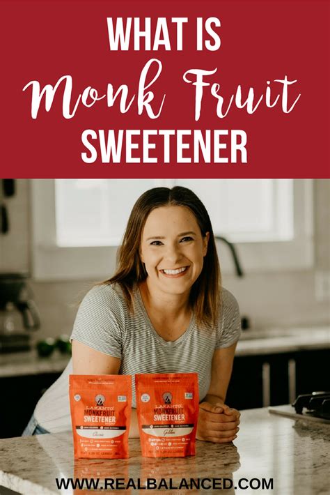 What is Monk Fruit Sweetener? | Real Balanced | Healthy food recipes clean eating, Gluten free ...