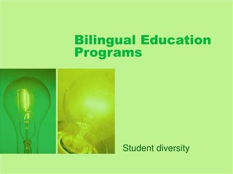 PPT - Bilingual Education Programs PowerPoint Presentation, free download - ID:216195