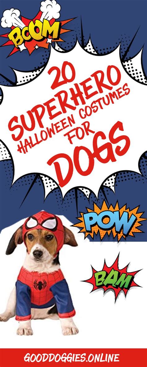 a dog wearing a costume with the caption'20 superhero halloween ...