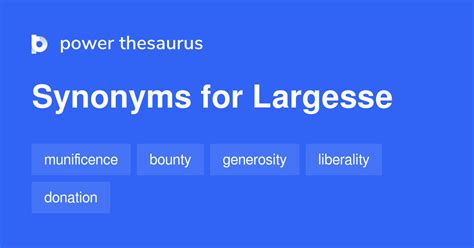 Largesse synonyms - 304 Words and Phrases for Largesse