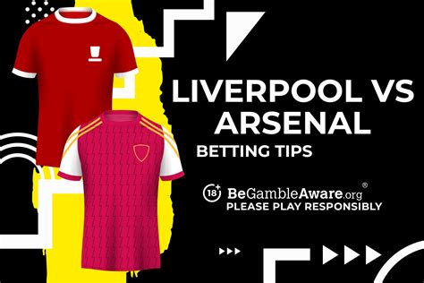 Liverpool vs Arsenal prediction, odds and betting tips | talkSPORT