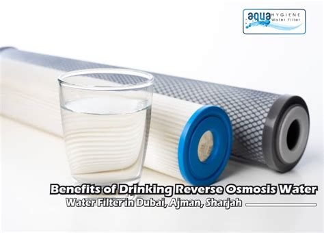 Drinking Reverse Osmosis Water Benefits | Aqua Hygiene Filter