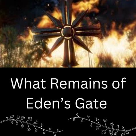 What Remains of Eden’s Gate | Politics and War