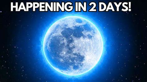 Extremely Rare Super BLUE MOON of 2023 Is Coming Soon! - YouTube