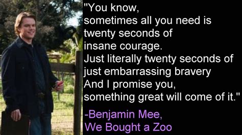 Twenty Seconds of Insane Courage -Benjamin Mee, We Bought A Zoo - YouTube