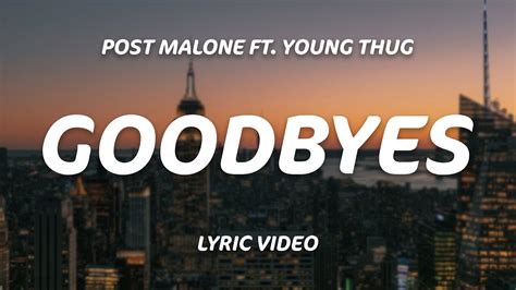 Post Malone - Goodbyes (Lyrics) ft. Young Thug - YouTube