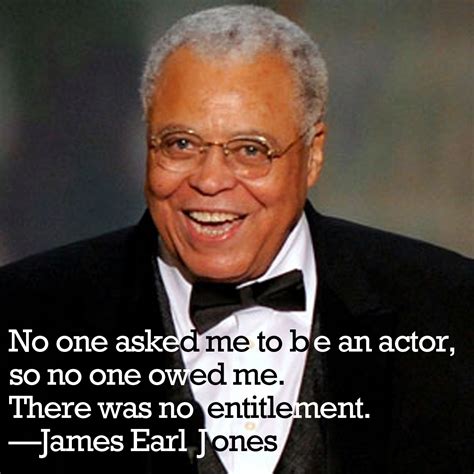 James Earl Jones Quotes. QuotesGram