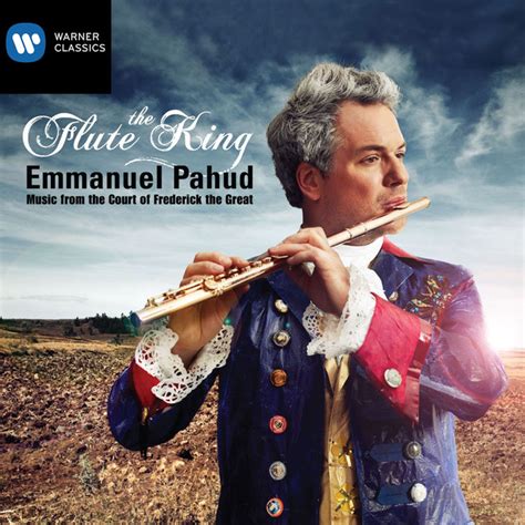 The Flute King: Music from the Court of Frederick the Great by Emmanuel ...