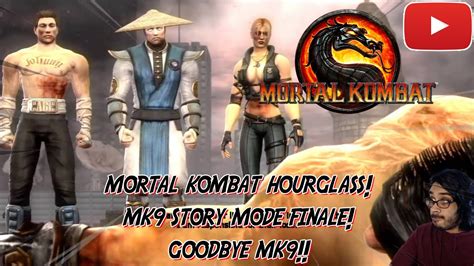 Mortal Kombat Hourglass - MK9 Story Mode FINALE! GOODBYE MK9!! - YouTube