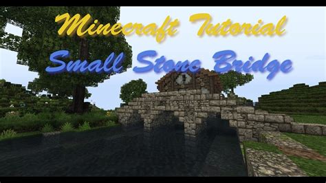 Minecraft Tutorial Small Stone Bridge - YouTube