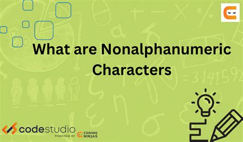 Non-alphanumeric characters - Coding Ninjas