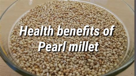 Pearl Millet Facts And Health Benefits, 44% OFF