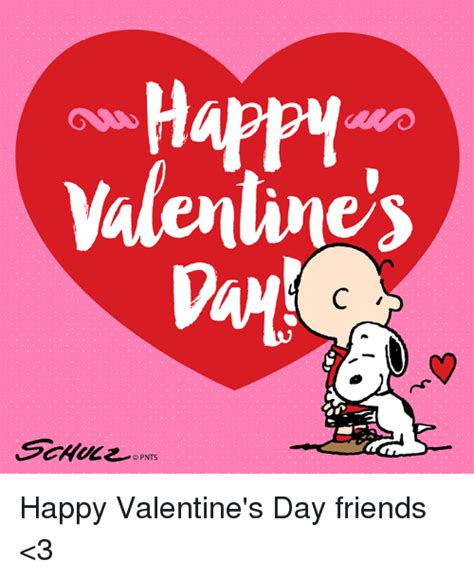 HappM Valenines PNTS Happy Valentine's Day Friends