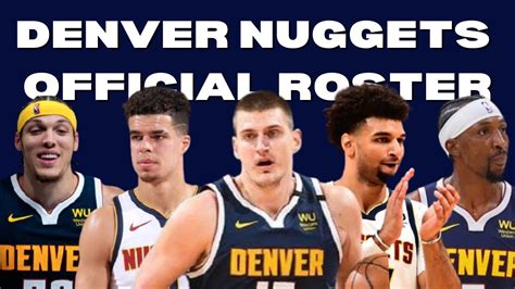 DENVER NUGGETS OFFICIAL ROSTER 2022-2023 NBA SEASON - YouTube