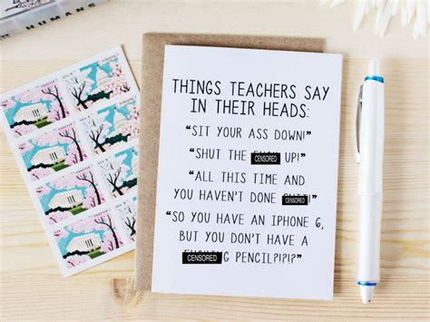 Funny Teacher Card - Things Teachers Say In Their Head: Sit Your A-- Down - Shut The F--k Up ...