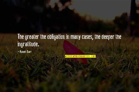 Best Ingratitude Quotes: top 30 famous quotes about Best Ingratitude