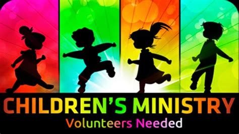 "We love because He first loved us": Children's Ministry Volunteers Needed