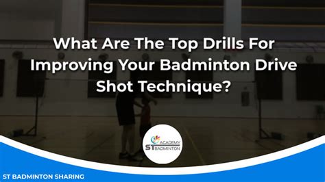 Drills For Improving Your Badminton Drive Shot Technique?