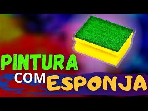 PINTURA FÁCIL COM ESPONJA - YouTube Ale, The Creator, Youtube, Sponge Crafts, Paint Effects ...