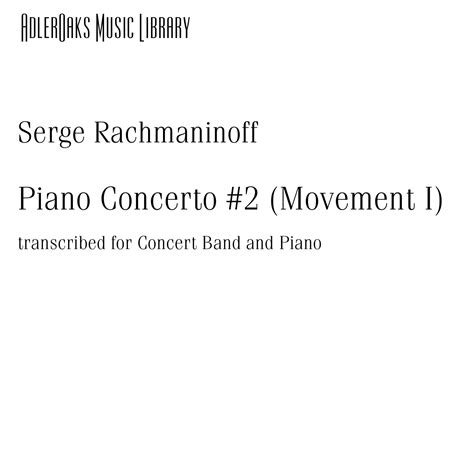 Rachmaninoff Piano Concerto No. 2 (Transcribed for Concert Band and ...