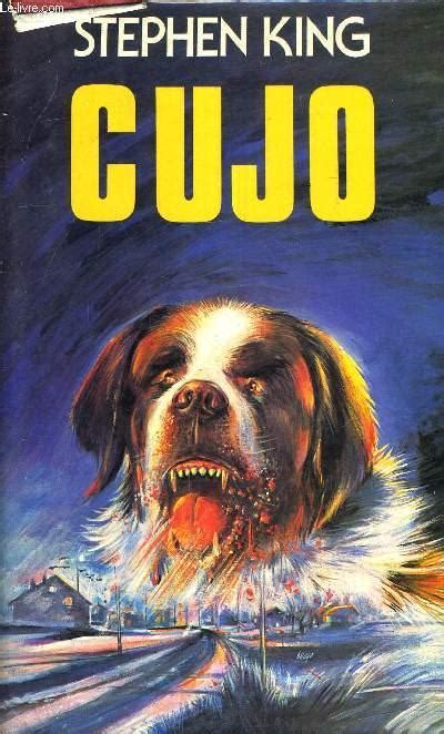 CUJO. by STEPHEN KING: bon Couverture rigide (1982) | Le-Livre