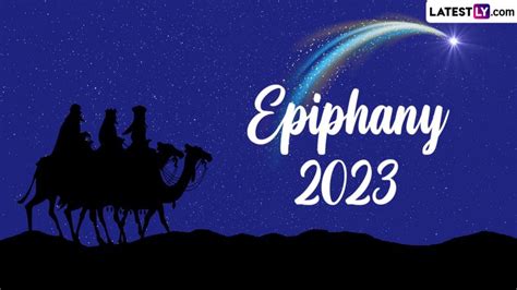 Epiphany 2023 Date and Significance: Know History and All About the ...