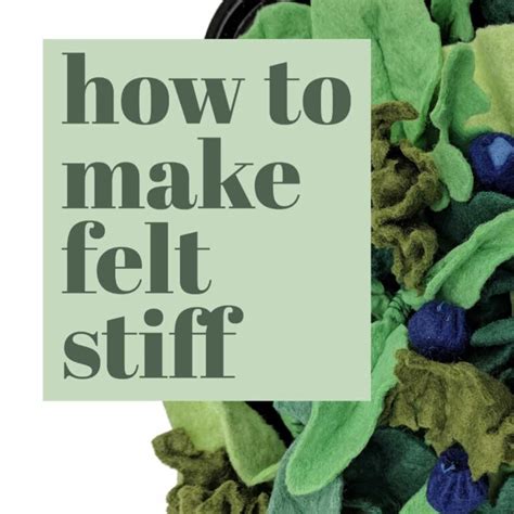 How To Stiffen Felt Fabric for Felt Crafts and DIY Projects - Hawk Hill