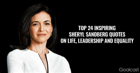 24 Inspiring Sheryl Sandberg Quotes on Life, Leadership and Equality ...