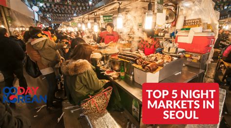 Top 5 Night Markets In Seoul