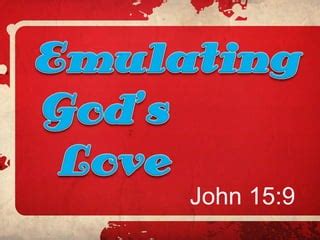 Emulating Gods Love | PPT