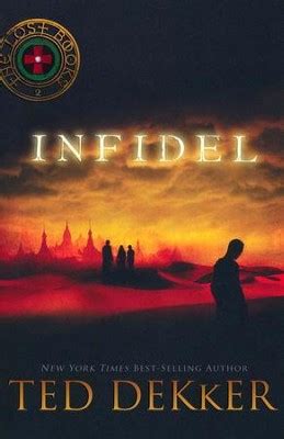 Infidel, The Lost Books #2: Ted Dekker: 9781595548603 - Christianbook.com