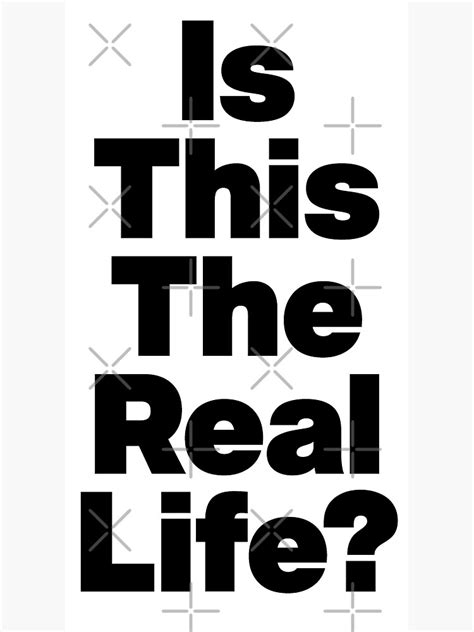 "Is This The Real Life? - Queen Bohemian Rhapsody Lyrics (Black)" Art Print for Sale by AlanDe ...