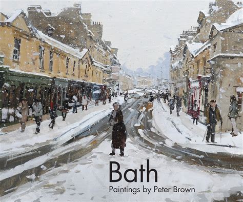 Bath: Paintings by Peter Brown – Sansom & Company