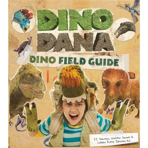 Dino Dana: Dino Field Guide | A Mighty Girl