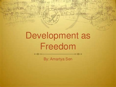 Development as freedom