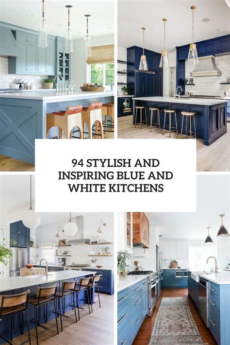 94 Stylish And Inspiring Blue And White Kitchens - DigsDigs