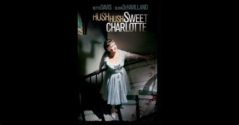 Hush Hush Sweet Charlotte on iTunes