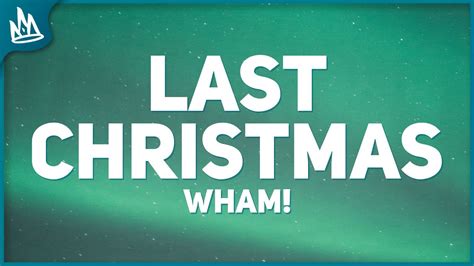 Wham! – Last Christmas 🎄 Lyrics - YouTube