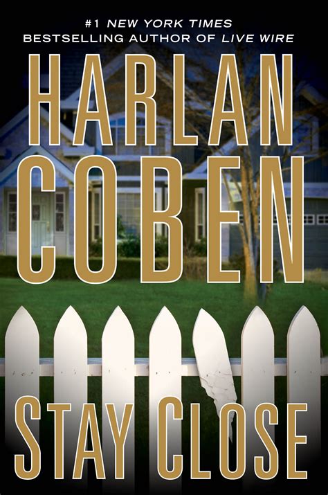 Stay Close by Harlan Coben | | THE BIG THRILL