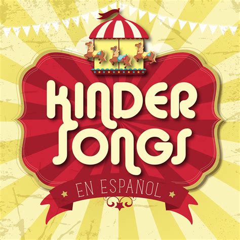 ‎Apple Music 上的群星《Kinder Songs en Español》