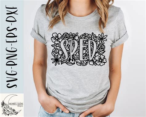 SPED Teacher Svg Special Education Flower Svg Shirt Teach - Etsy