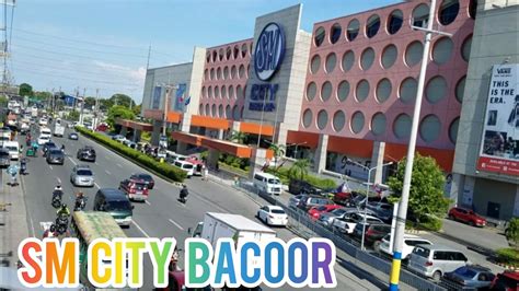 SM CITY BACOOR // CAVITE PHILIPPINES - YouTube